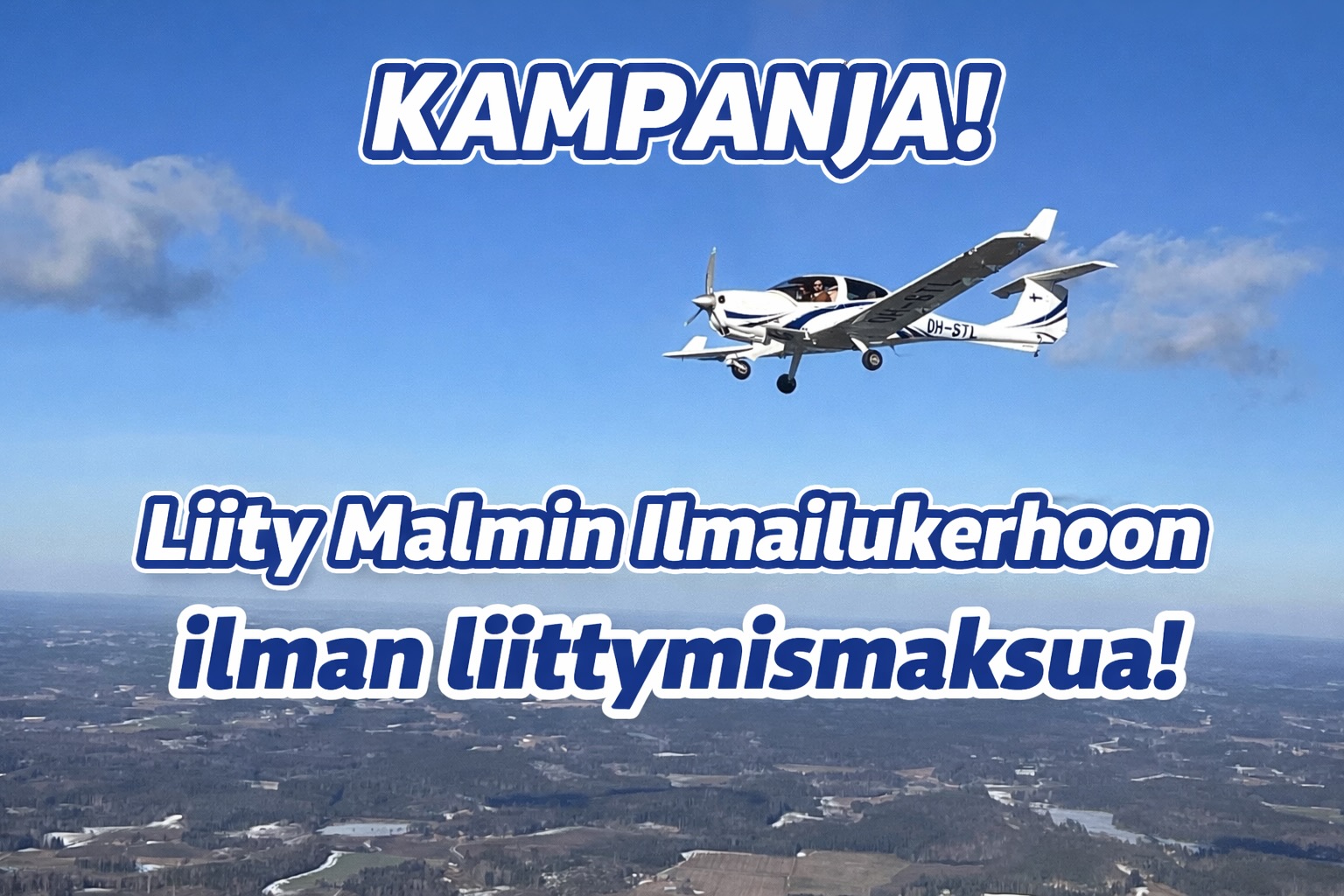 KAMPANJA: Liity Malmin Ilmailukerhoon ilman liittymismaksua!